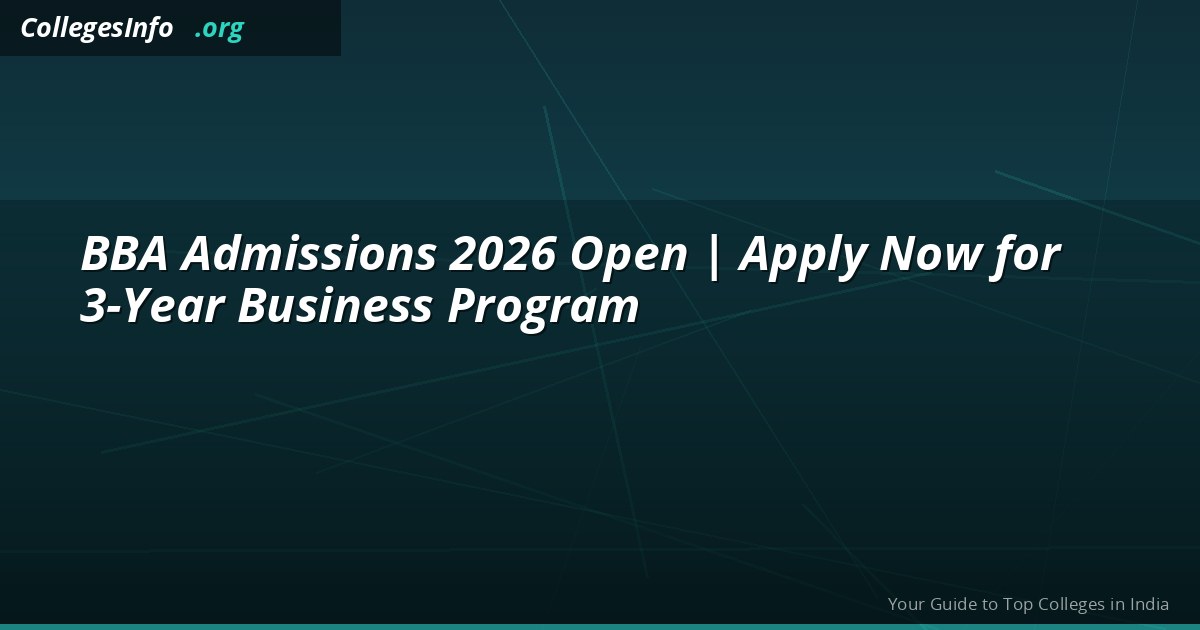 BBA Admissions 2026 Open | Apply Now for 3-Year Business Program