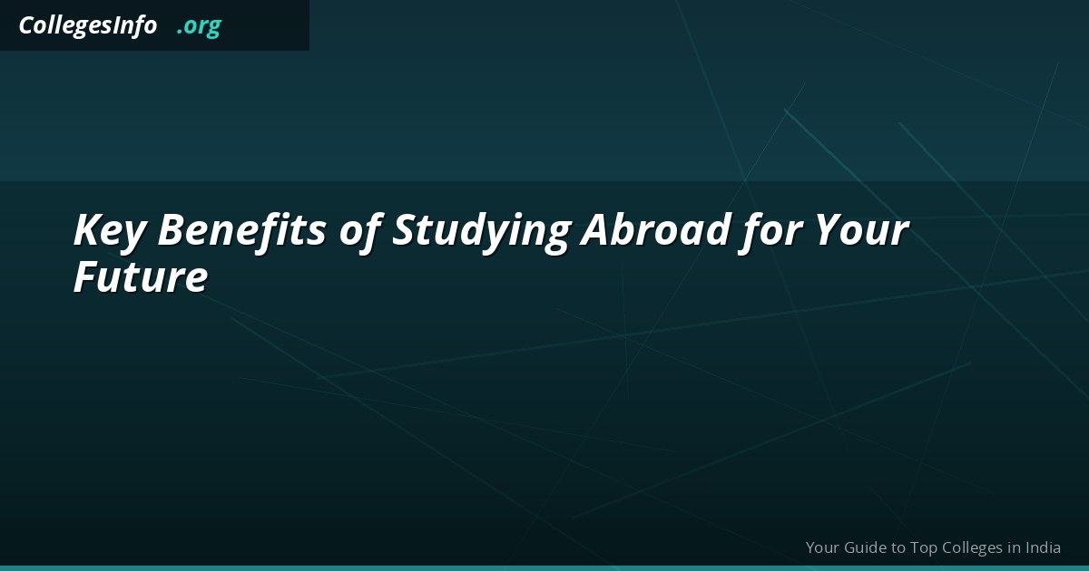Real Benefits of Studying Abroad in 2026 — What Changes and the Actual Cost