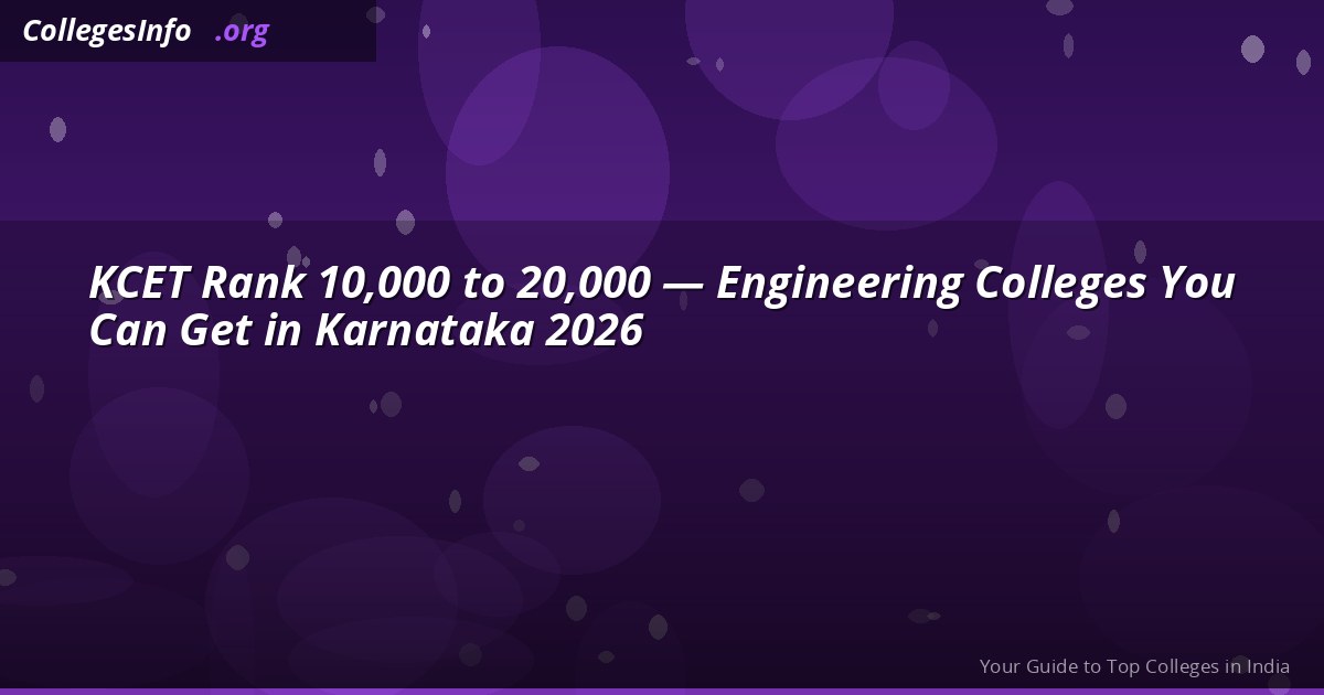 KCET Rank 10,000 to 20,000 — Engine...