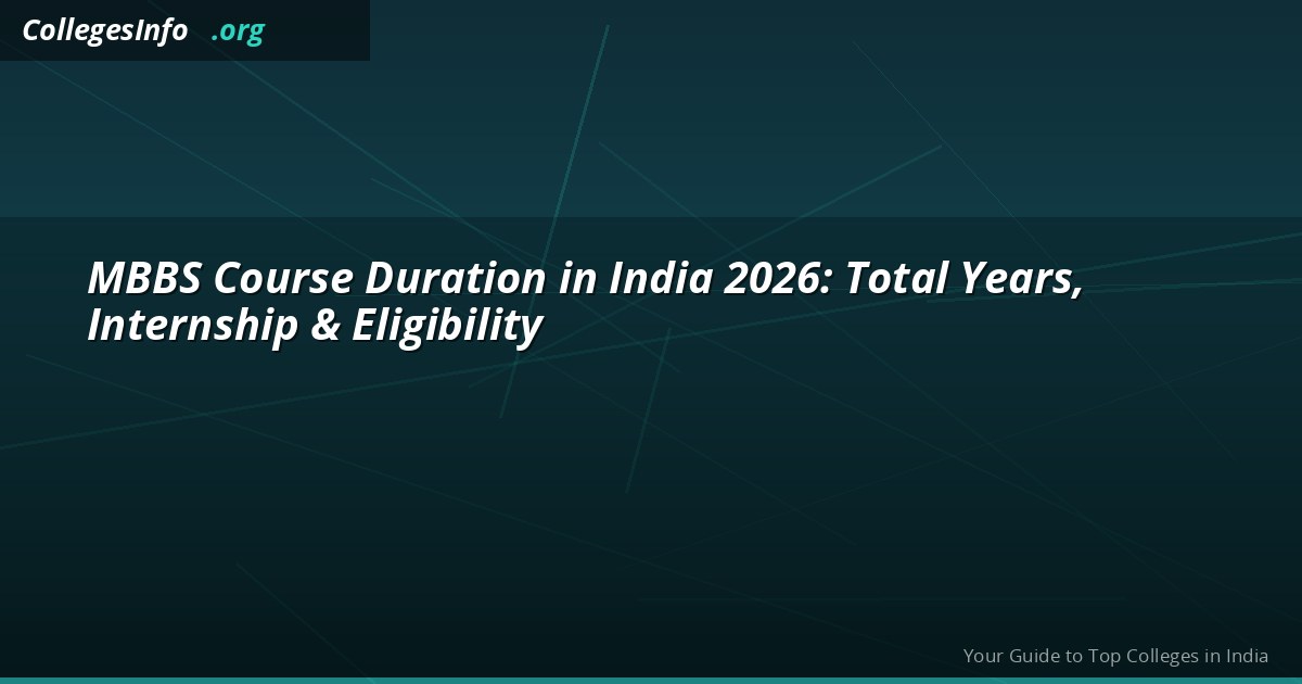 MBBS Duration in India — 5.5 Years, Year-Wise Subjects and Internship Explained