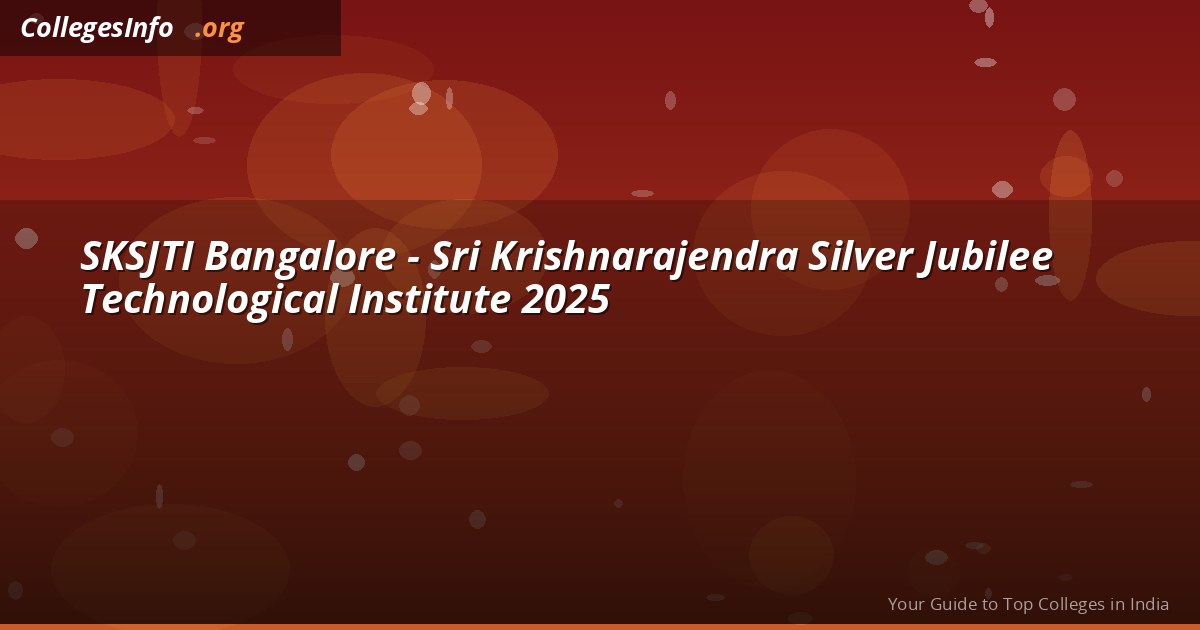 SKSJTI Bangalore — Government Engineering College, KCET Cutoff and Fees 2026