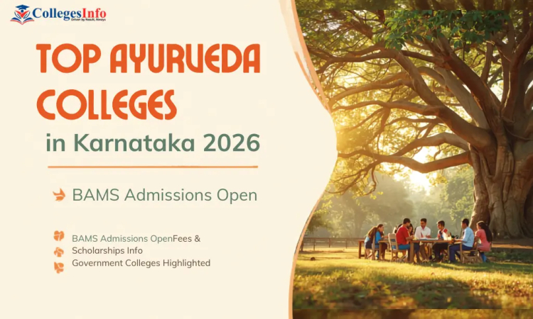 Top Ayurveda Colleges in Karnataka 2026: BAMS Admission, Fees & Government Colleges